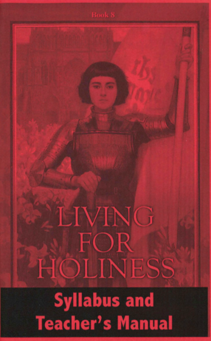 Living for Holiness Syllabus & Teacher’s Manual